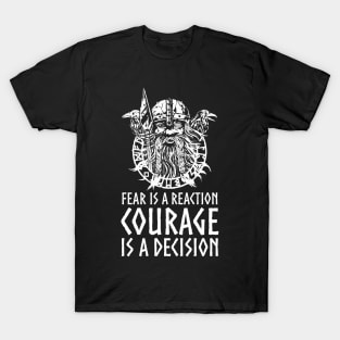 Viking Mythology Norse God Odin - Courage Is A Decision T-Shirt